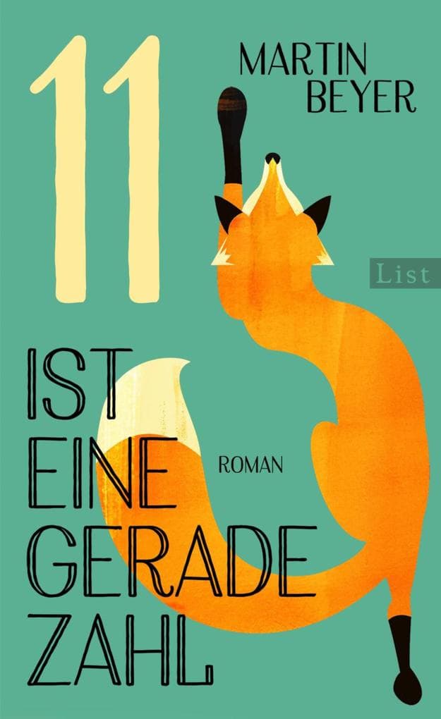 Elf ist eine gerade Zahl: Roman