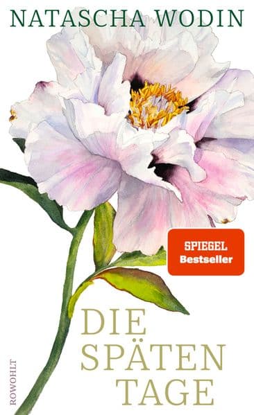 Die späten Tage: Über das Altwerden und eine späte große Liebe 