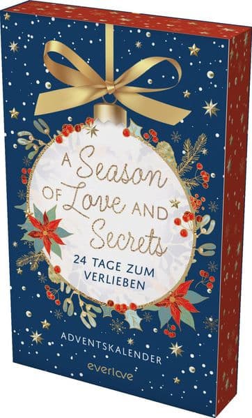 A Season of Love and Secrets: 24 Tage zum Verlieben | Der everlove-Adventskalender | Mit limitiertem Farbschnitt | Gefühlvolle Weihnachts Romance