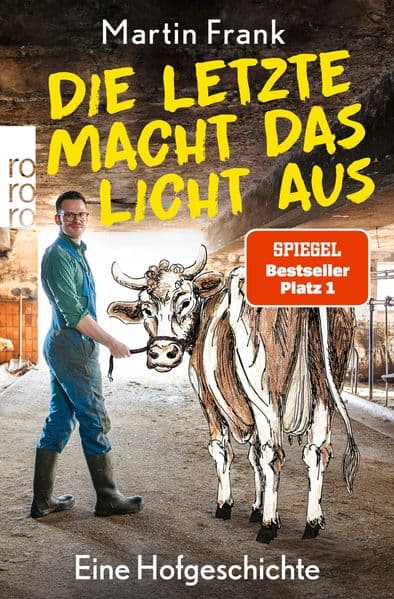 Die Letzte macht das Licht aus: Eine Hofgeschichte