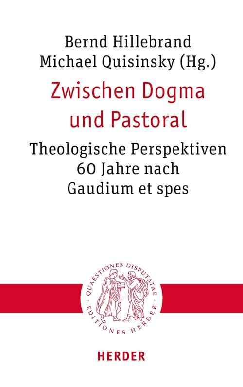 Zwischen Dogma und Pastoral: Theologische Perspektiven 60 Jahre nach Gaudium et spes