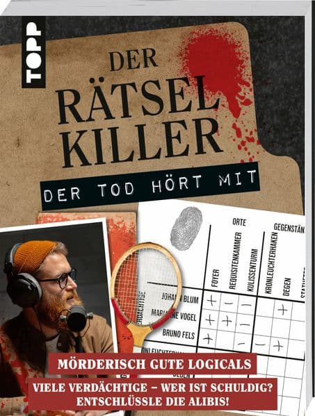 Der Rätselkiller: Der Tod hört mit - Mörderisch gute Logicals!: Krimi-Denksport, von leicht bis schwer. True-Crime-Podcaster Simon Stahl ermittelt in spannenden Fällen