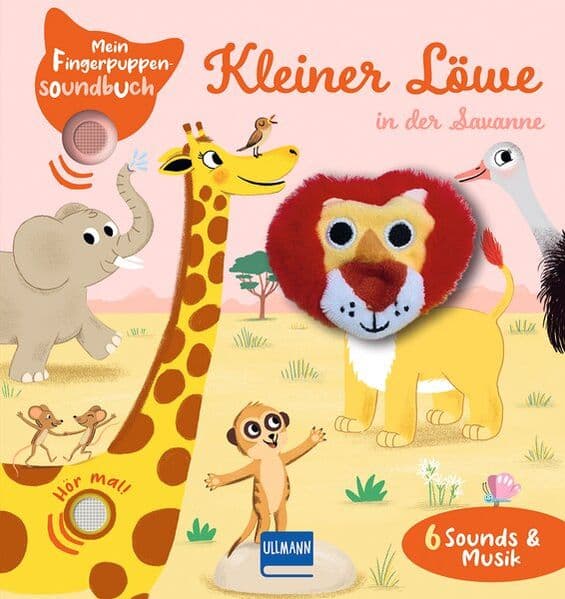 Mein Fingerpuppen-Soundbuch - Kleiner Löwe in der Savanne: Interaktives Fingerpuppen-Soundbuch - 6 Savannen-Sounds & Musik - Fördert Motorik & Hörsinn - Für Kinder ab 1 Jahr