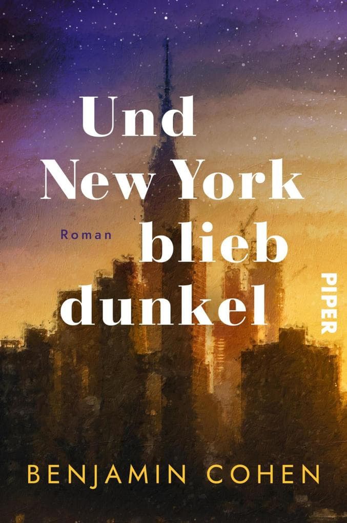 Und New York blieb dunkel: Roman | Der größte Stromausfall der Geschichte Amerikas: Ein Roman auf wahren Begebenheiten | Blackout 1977