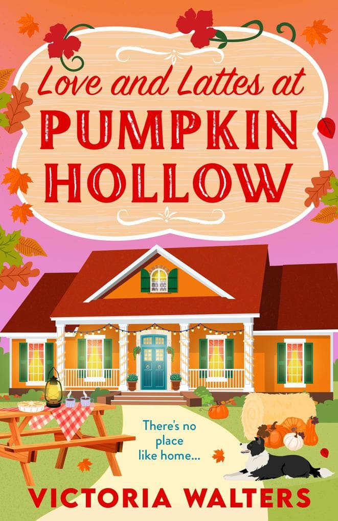 Love and Lattes at Pumpkin Hollow: An autumn small town romance with a pinch of pumpkin spice from Victoria Walters for 2026. Perfect for fans of the Pumpkin Spice Cafe!