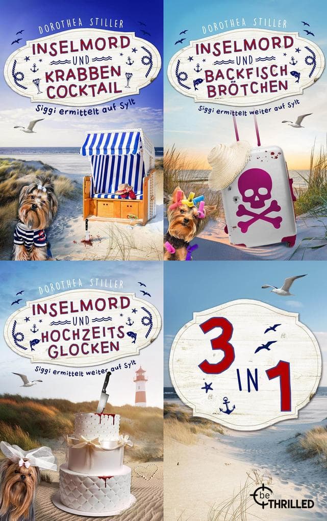 Inselmord & Krabbencocktail & Backfischbrötchen & Hochzeitsglocken: 3in1 - Drei erfrischende Sylt-Küsten-Krimis