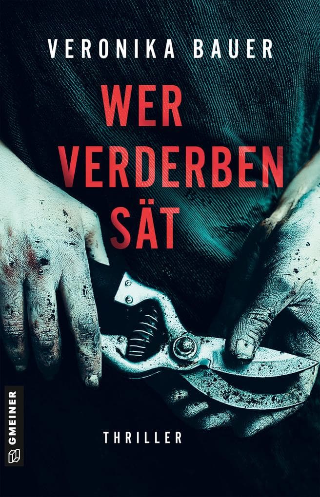 Wer Verderben sät: Thriller