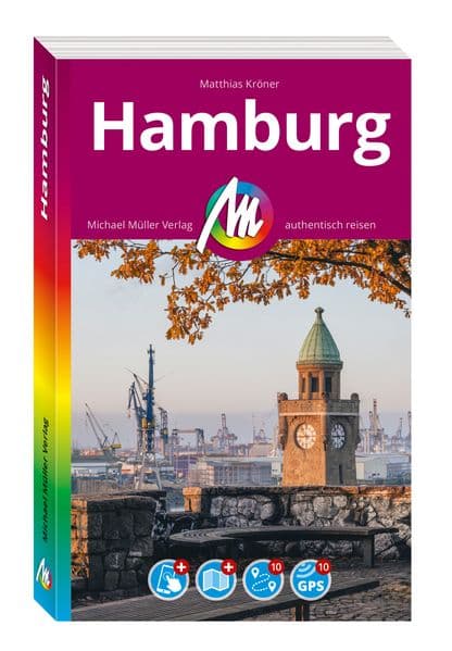 MICHAEL MÜLLER Reiseführer Hamburg MM-City: 100% authentisch, aktuell und vor Ort recherchiert. Inkl. Faltkarte & App.
