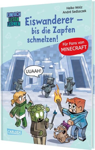 Minecraft 10: Eiswanderer - bis die Zapfen schmelzen!: Einfach Lesen Lernen