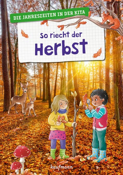 So riecht der Herbst: Die Jahreszeiten in der Kita