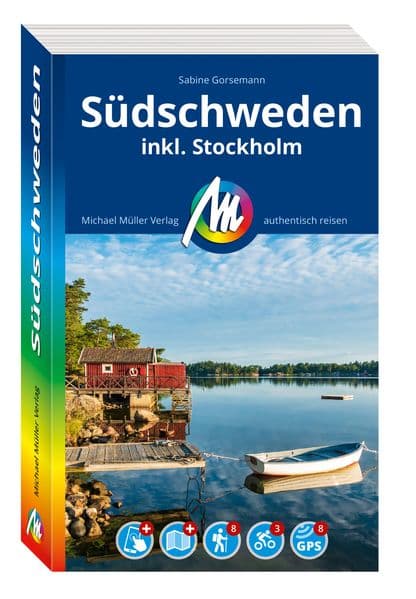 MICHAEL MÜLLER Reiseführer Südschweden: inkl. Stockholm. 100% authentisch, aktuell und vor Ort recherchiert. Inkl. Faltkarte & App.