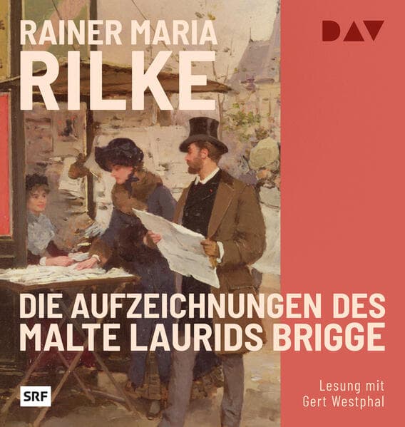 Die Aufzeichnungen des Malte Laurids Brigge: Lesung mit Gert Westphal (1 mp3-CD)