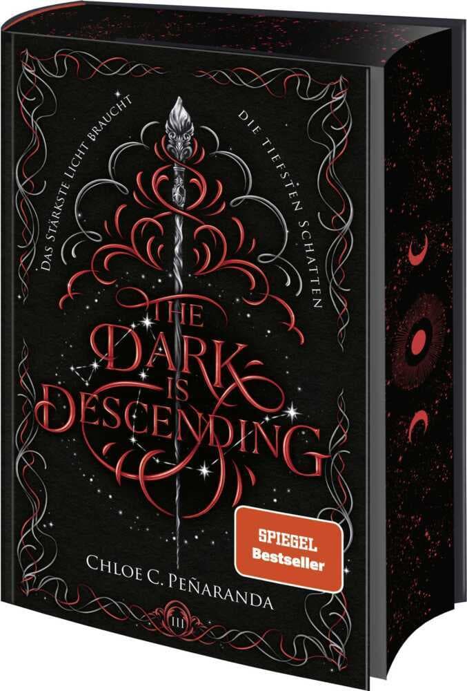 The Dark Is Descending: Das stärkste Licht braucht die tiefsten Schatten | Das Finale der SPIEGEL-Bestseller-Reihe | Farbschnitt & Charakterkarte in der Erstauflage