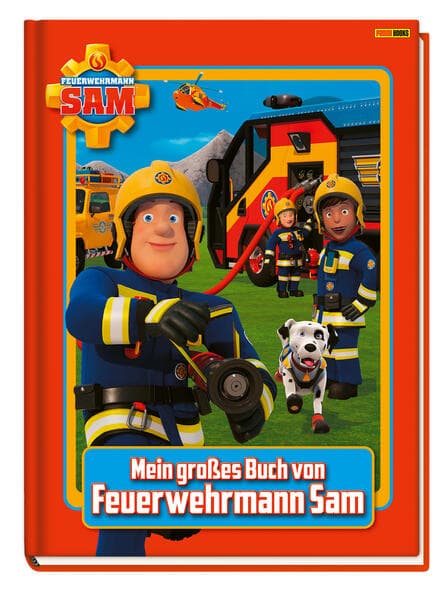 Feuerwehrmann Sam: Mein großes Buch von Feuerwehrmann Sam: Fanbuch