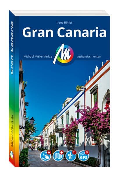 MICHAEL MÜLLER Reiseführer Gran Canaria: 100% authentisch, aktuell und vor Ort recherchiert. Inkl. Faltkarte & App.