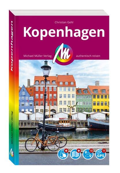 MICHAEL MÜLLER Reiseführer Kopenhagen MM-City: 100% authentisch, aktuell und vor Ort recherchiert. Inkl. Faltkarte & App.