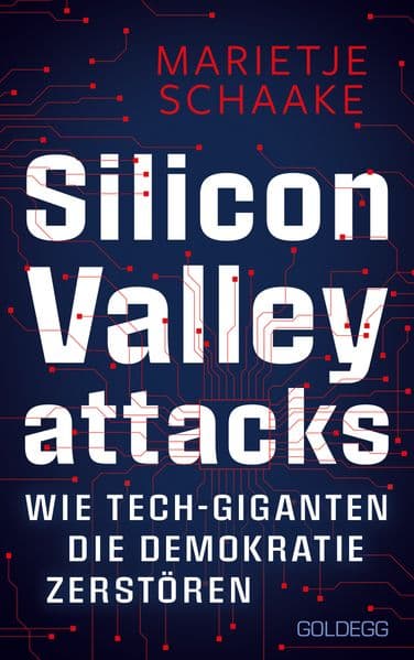 Silicon Valley attacks: Wie Tech-Giganten unsere Demokratie zerstören