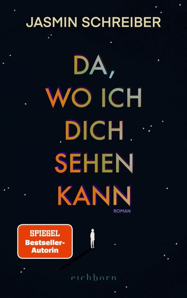 Da, wo ich dich sehen kann: Roman. 'Ein tief berührender, sehr klarer Roman über einen Femizid - aber gleichzeitig ein Buch über das Weiterleben.' NDR Buch des Monats
