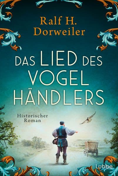 Das Lied des Vogelhändlers: Historischer Roman. Ein spannender historischer Roman aus der Zeit des deutschen Thronstreits - für alle Mittelalterfans