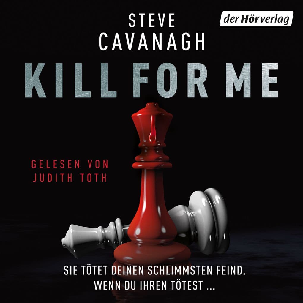 Kill for Me: Sie tötet deinen schlimmsten Feind. Wenn du ihren tötest...