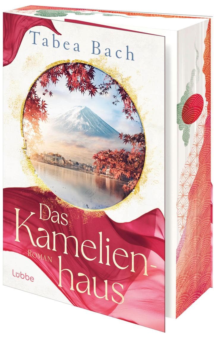 Das Kamelienhaus: Aufbruch von einer Kameliengärtnerei in der Bretagne nach Japan - erzählt von Bestsellerautorin Tabea Bach. Roman