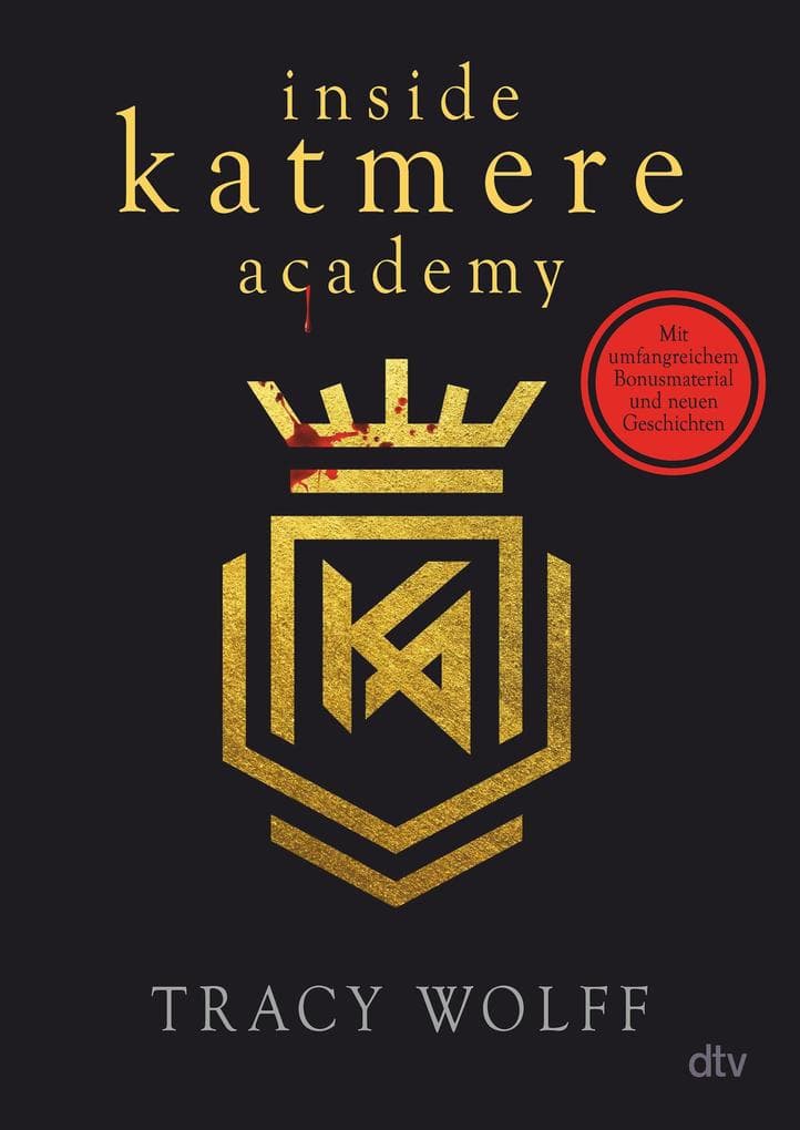 Inside Katmere Academy: Das offizielle Begleitbuch mit zwei brandneuen Novellen