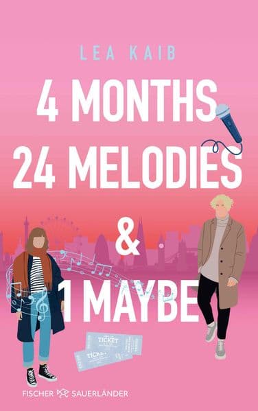 4 Months, 24 Melodies & 1 Maybe: Cozy Haters-to-Lovers-Romance über das Suchen und Finden der großen Liebe