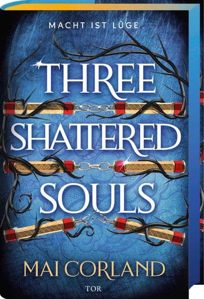 Three Shattered Souls: Macht ist Lüge