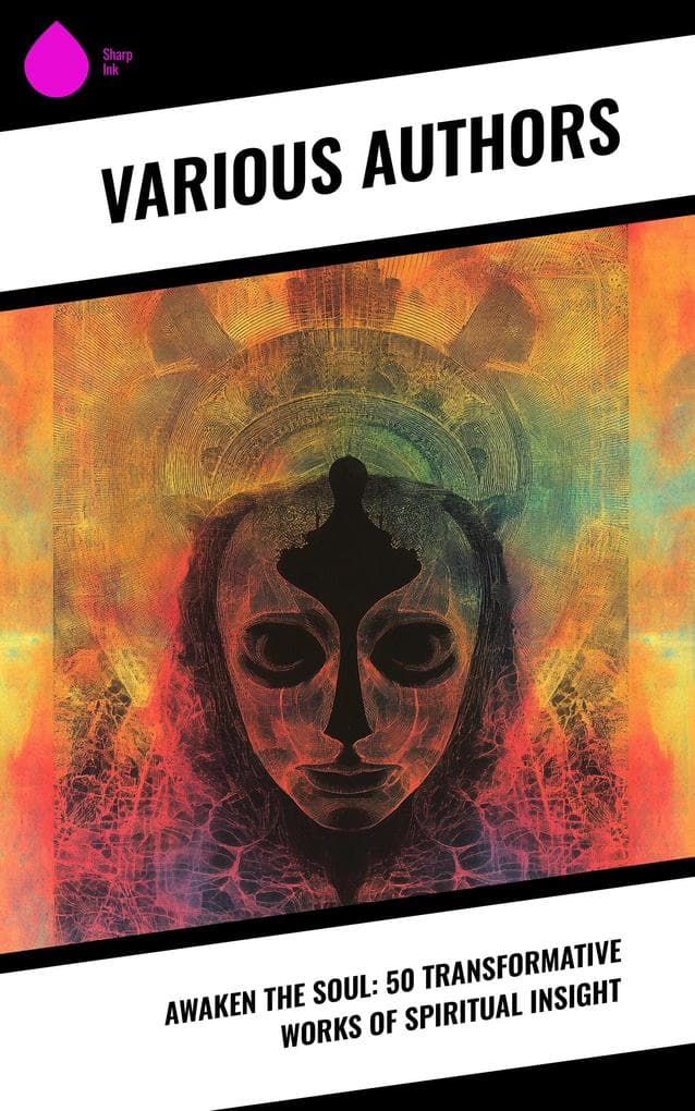 Awaken the Soul: 50 Transformative Works of Spiritual Insight