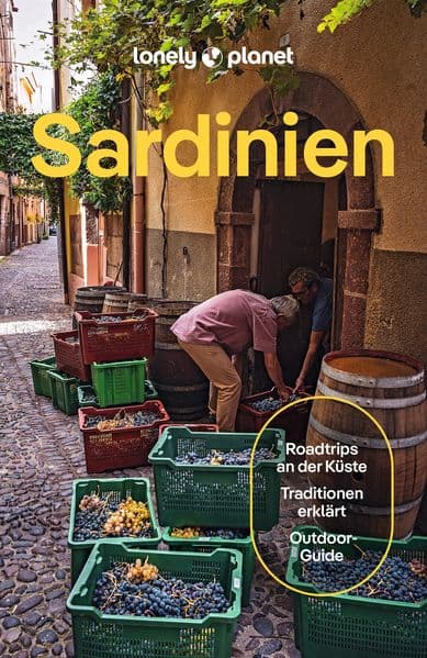 LONELY PLANET Reiseführer Sardinien: Eigene Wege gehen und Einzigartiges erleben.
