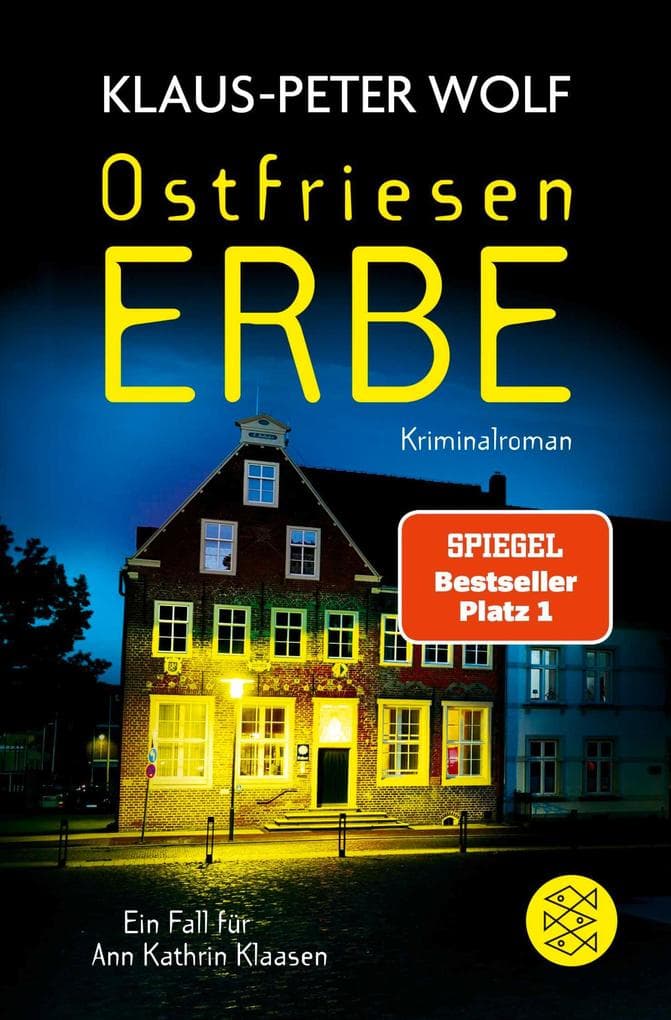 Ostfriesenerbe: Ein Fall für Ann Kathrin Klaasen