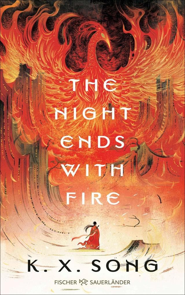 The Night Ends With Fire: Atemberaubender Auftakt einer Asien-Fantasy. (Deutsche Ausgabe)