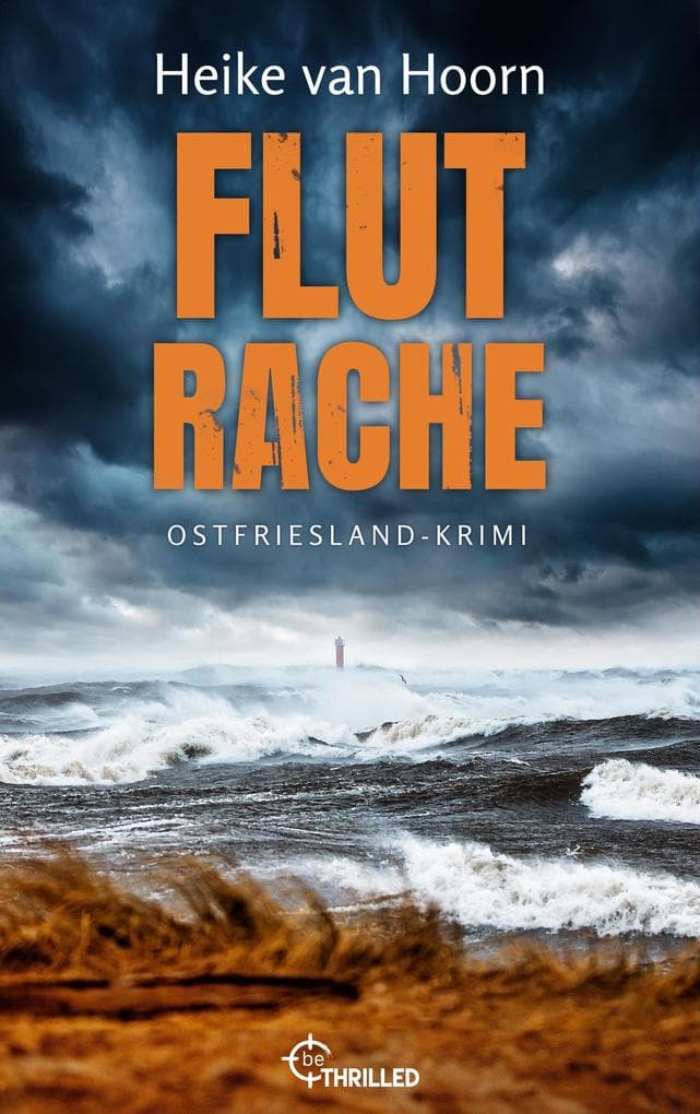 Flutrache: Ostfriesland-Krimi