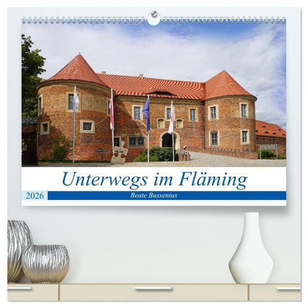 Unterwegs im Fläming (hochwertiger Premium Wandkalender 2026 DIN A2 quer), Kunstdruck in Hochglanz: Im Fläming unterwegs zu sein heißt viel Natur und Kultur zu erleben.