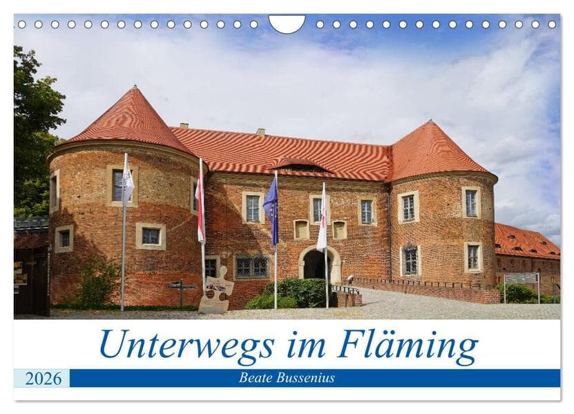 Unterwegs im Fläming (Wandkalender 2026 DIN A4 quer), CALVENDO Monatskalender: Im Fläming unterwegs zu sein heißt viel Natur und Kultur zu erleben.