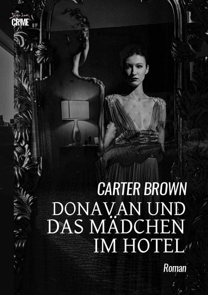 DONAVAN UND DAS MÄDCHEN IM HOTEL: Der Crime-Noir-Klassiker!