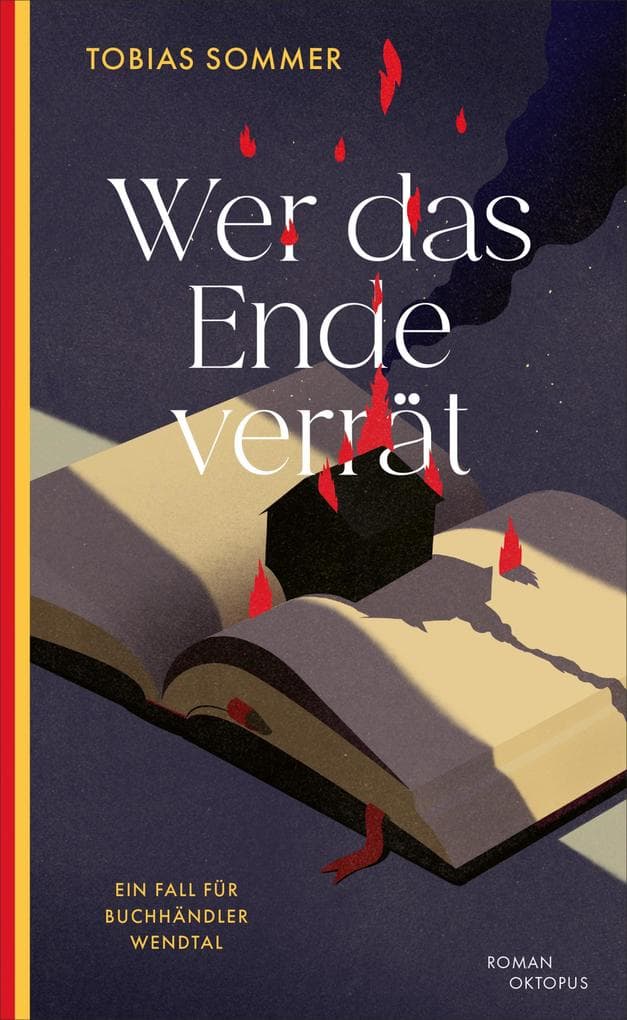 Wer das Ende verrät: Ein Fall für Buchhändler Wendtal