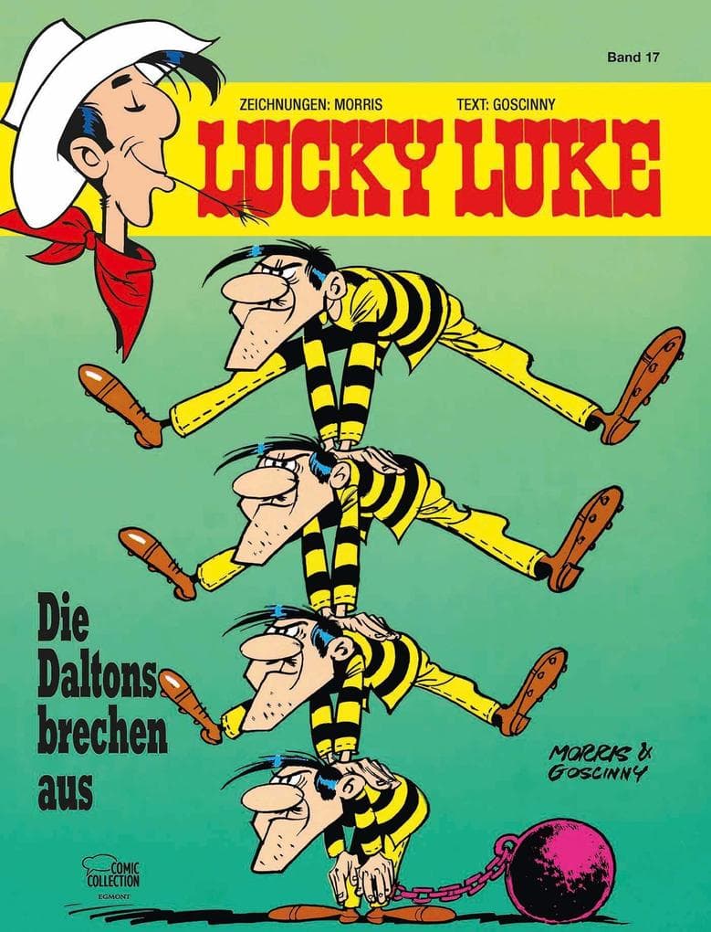 Lucky Luke 17 - Die Daltons brechen aus: Westernspaß für Anspruchsvolle
