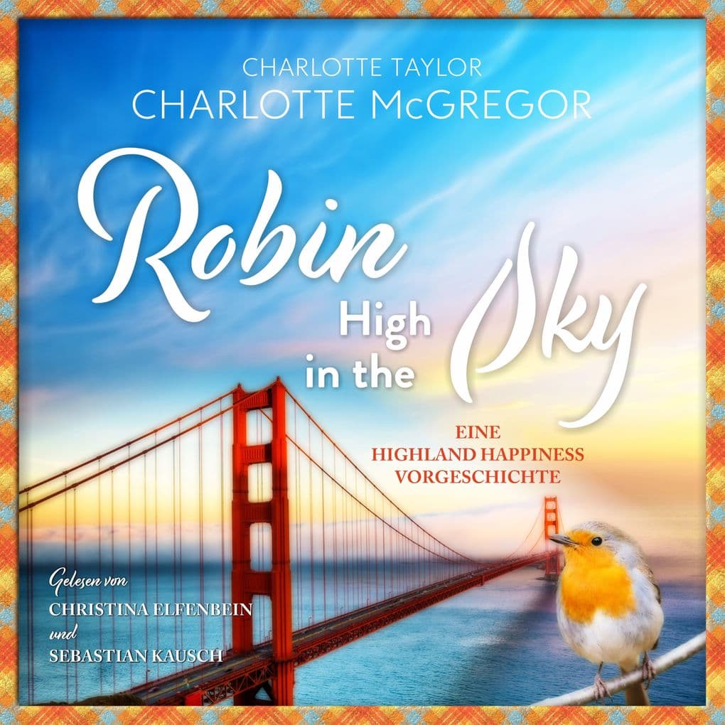 Robin - High in the Sky: Eine Highland Happiness Vorgeschichte