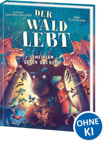 Der Wald lebt! (Band 1) - Gemeinsam gegen das Böse: Hilf den Drachenbrüdern und rette den Wald! - Humorvolle und bildstarke Abenteuer-Reihe für Kinder ab 7 Jahren - Wow! Das will ich lesen!