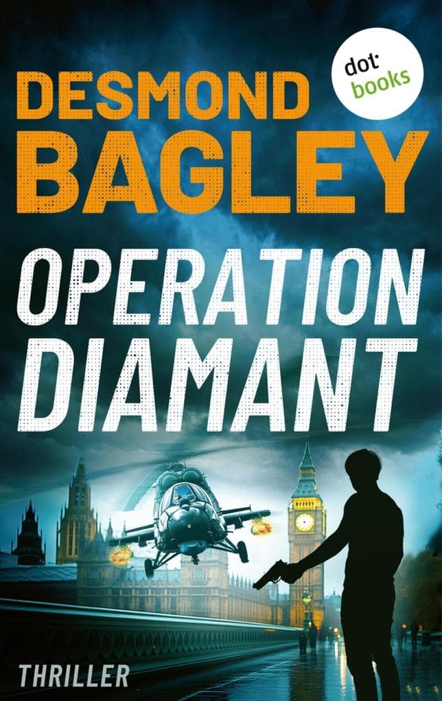 Operation Diamant: Thriller | Atemlose Spannung des britischen Bestsellerautors
