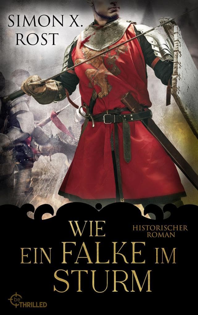 Wie ein Falke im Sturm: Historischer Roman