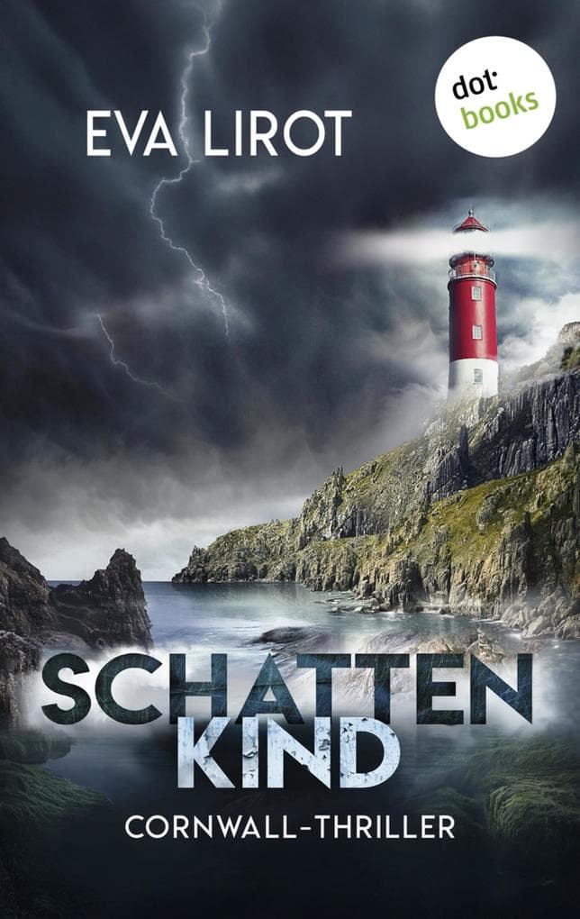 Schattenkind: Ein Luna-Walker-Roman. Der fesselnder Thriller um ein dunkles Familiengeheimnis an Cornwalls Sturmküste