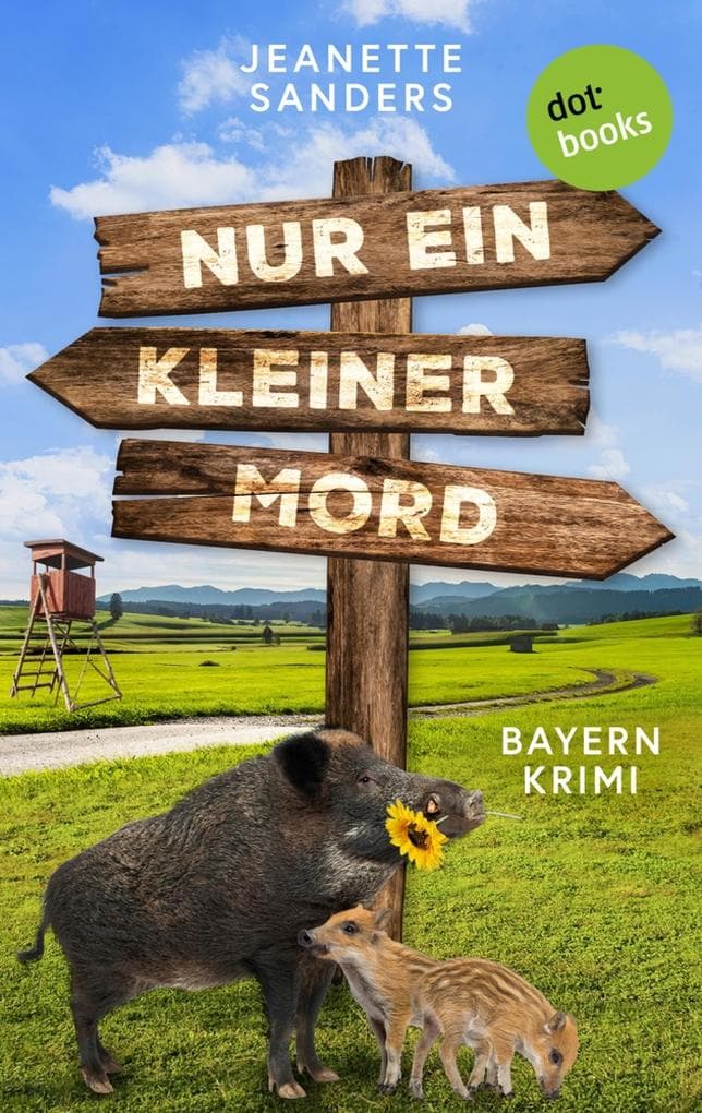 Nur ein kleiner Mord - oder: Der Freiherr muss weg!: Bayern-Krimi: Ein Fall für die Lachmuskeln, denn die werden hier kräftig zum Einsatz kommen!