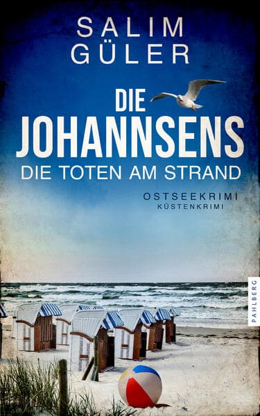 Die Johannsens - Die Toten am Strand: Ostseekrimi - Küstenkrimi