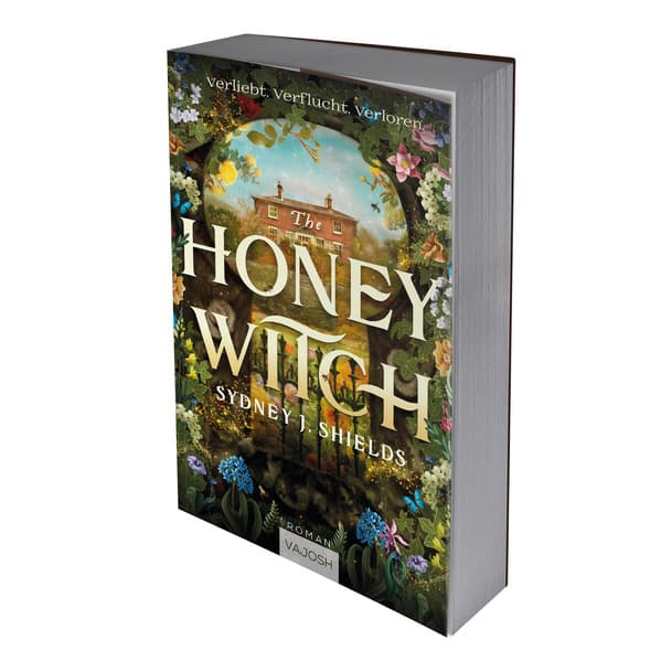 The Honey Witch: Verliebt. Verflucht. Verloren. I Mit limitiertem Farbschnitt!