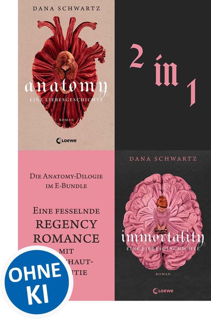 Anatomy-Dilogie Bundle: Anatomy: Eine Liebesgeschichte. Immortality: Eine Liebesgeschichte.