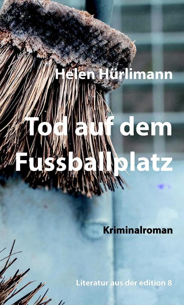 Tod auf dem Fussballplatz: Kriminalroman