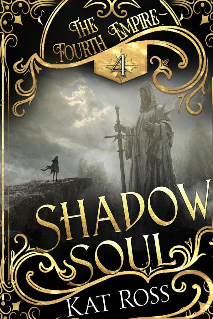 Shadow Soul (The Fourth Empire, #4)
