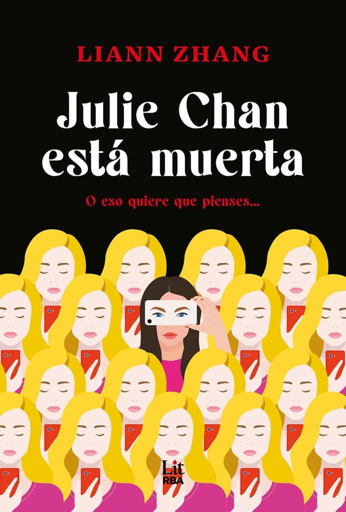 Julie Chan está muerta: O eso quiere que pienses...
